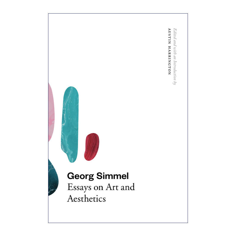 Georg Simmel: Essays on Art and Aesthetics 格奥尔格·齐美尔 艺术与美学论文集