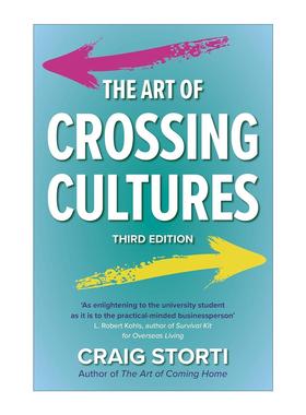 英文原版 The Art of Crossing Cultures 跨文化的艺术 Craig Storti 英文版 进口英语原版书籍