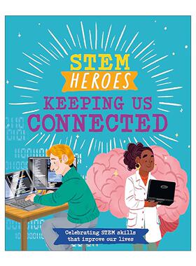 英文原版 STEM Heroes Keeping Us Connected STEM英雄 让我们保持联系 儿童科普百科绘本 英文版 进口英语原版书籍
