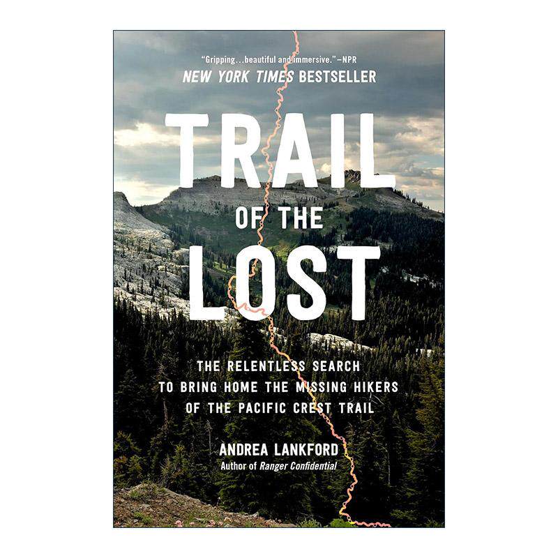 英文原版 Trail of the Lost 迷失的踪迹 对太平洋屋脊步道上失踪的徒步旅行者的搜救行动 英文版 进口英语原版书籍