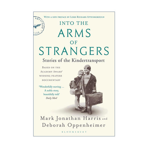 英文原版 Into the Arms of Strangers 战争存亡录 输送犹太儿童的故事 基于同名奥斯卡获奖纪录片 英文版 进口英语原版书籍