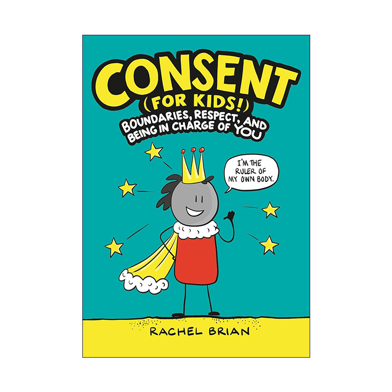 英文原版 Consent for Kids 同意指南 关于界限 尊重他人和对自己负责 精装 英文版 进口英语原版书籍