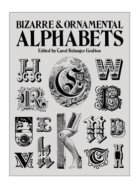 英文原版 Bizarre and Ornamental Alphabets 奇异的装饰性字母 字体书法 艺术设计 英文版 进口英语原版书籍