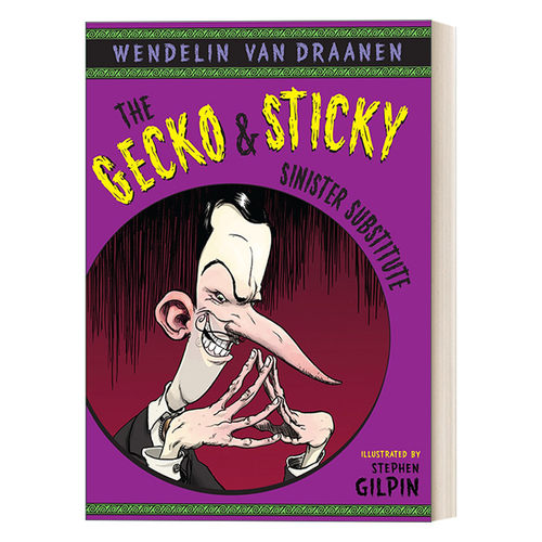 英文原版 The Gecko and Sticky 03 Sinister Substitute 壁虎与黏黏系列3 邪恶替代品 儿童动物小说 英文版 进口英语原版书籍