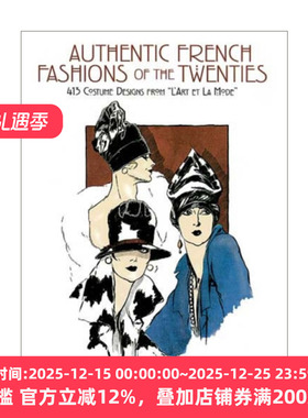 英文原版 Authentic French Fashions of the Twenties 20年代正宗法国时装 来自L'Art Et La Mode的413套服装设计 英文版 进口书