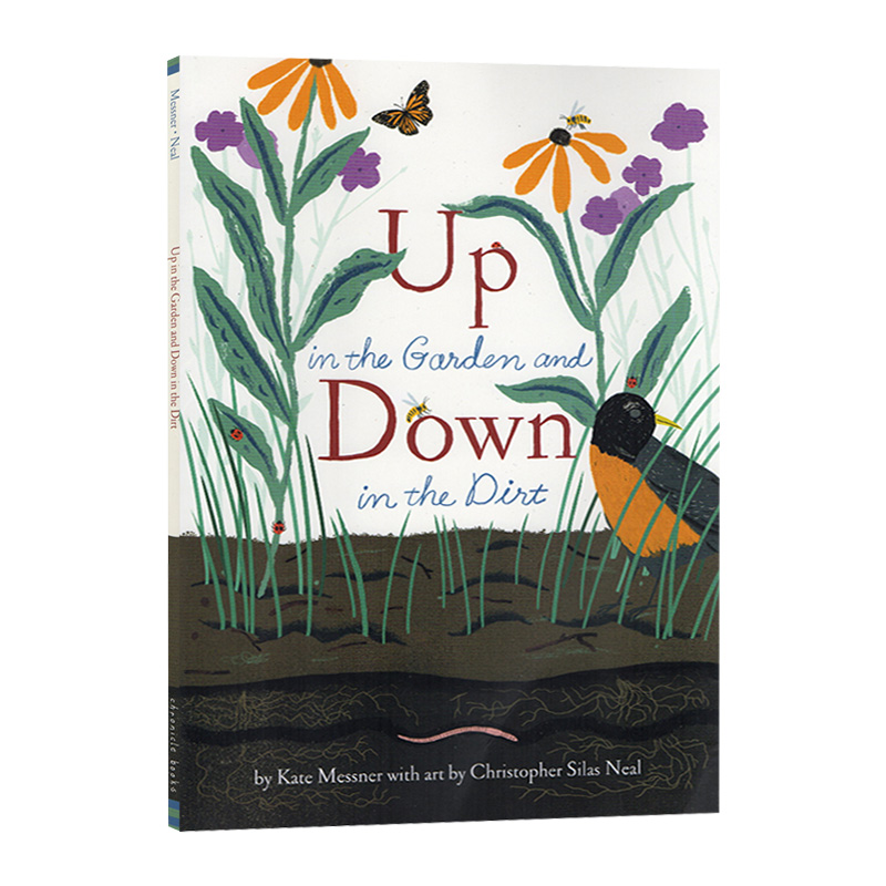 Up in the Garden and Down in the Dirt  英文原版在花园里 在泥土里 大自然儿童科普绘本 Kate Messner 英文版进口原版英语书籍