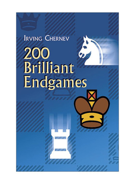 英文原版 200 Brilliant Endgames 200个国际象棋精彩残局 技巧指南 Irving Chernev 英文版 进口英语原版书籍