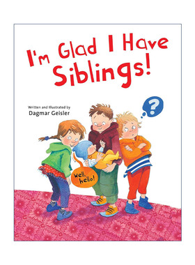 I'm Glad I Have Siblings 很高兴我不是独生孩 精装绘本