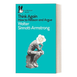 Think Again 理性思考的艺术 如何好好讲道理 鹈鹕鸟丛书系列