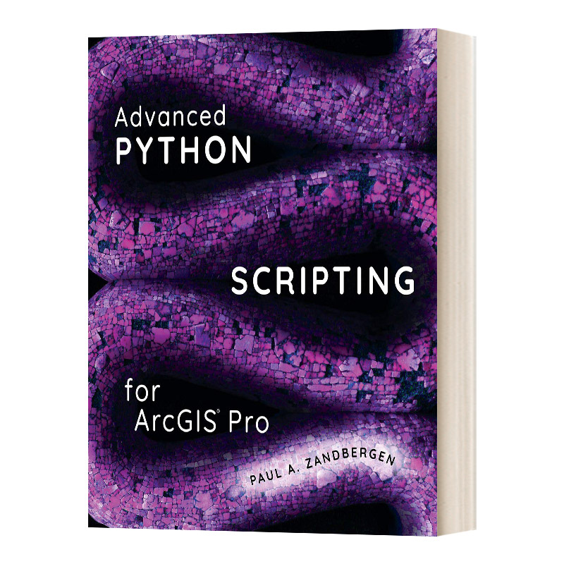 英文原版 Advanced Python Scripting for Arcgis Pro Arcgis Pro的高级 Python脚本英文版进口英语原版书籍