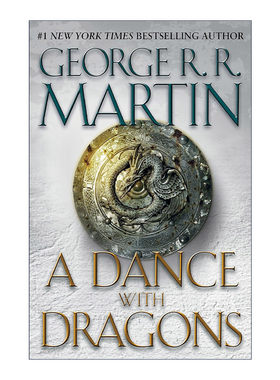 英文原版 A Dance with Dragons A Song of Ice and Fire Book Five 冰与火之歌5 魔龙的狂舞 精装 George R. R. Martin 英文版