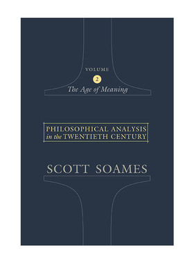 英文原版 Philosophical Analysis in the Twentieth Century Volume 2 20世纪的哲学分析 第二卷 Scott Soames 进口英语原版书籍