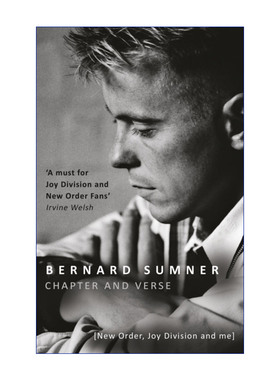 Chapter and Verse 巴尼·萨默自传 New Order和Joy Division乐队后的传奇人物