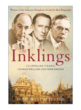 The Inklings 墨象社 C.S.刘易斯 J.R.R.托尔金 与查尔斯·威廉斯 英文原版人物传记 进口英语书籍