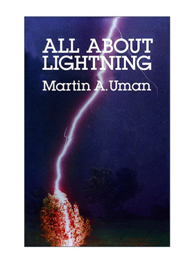 英文原版 All About Lightning 关于闪电 插图指南 避雷针 Martin A. Uman 英文版 进口英语原版书籍