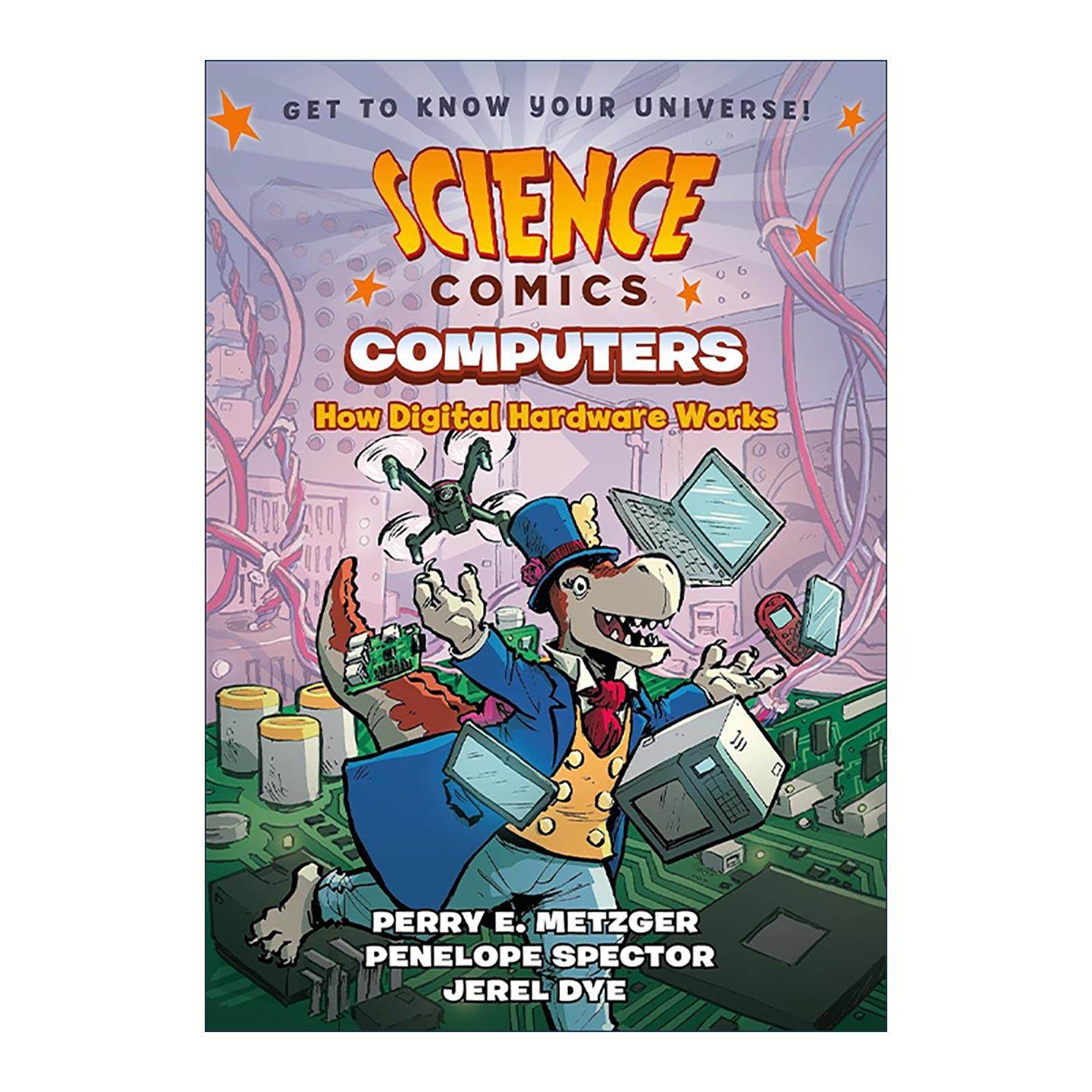 英文原版 Science Comics Computers How Digital Hardware Works科学漫画 计算机 数字硬件是如何工作的 英文版 进口英语原版书籍