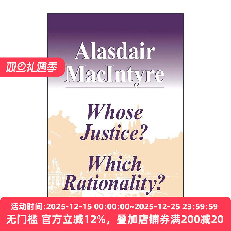 英文原版 Whose Justice Which Rationality谁之正义 何种合理性 麦金太尔 哲学 英文版 进口英语原版书籍