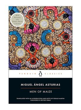 英文原版 Men of Maize 玉米人 米格尔·安赫尔·阿斯图里亚斯 企鹅黑经典 Penguin Black Classics 英文版 进口英语原版书籍