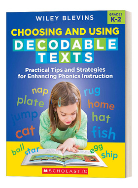Choosing And Using Decodable Texts  选择和使用可解码文本