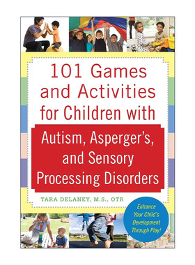 英文原版 101 Games and Activities for Children With Autism Asperger’s and Sensory Processing Disorders 进口英语书籍