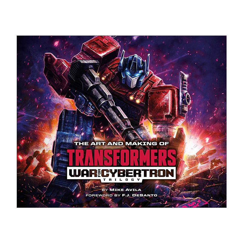 英文原版 The Art and Making of Transformers 变形金刚的艺术和创造 决战赛博坦三部曲 精装 英文版 进口英语原版书籍