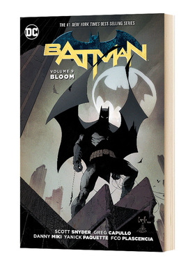 Batman 2011-2016 Vol. 9 Bloom The New 52 蝙蝠侠卷9 绽放 英文原版DC漫画 进口英语书籍