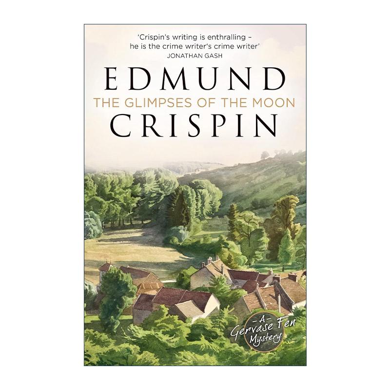 英文原版 The Glimpses of the Moon 黯淡月光 埃德蒙·克里斯平 古典主义侦探大师 英文版 进口英语原版书籍