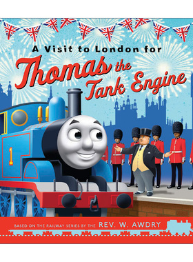 英文原版 A Visit to London for Thomas the Tank Engine托马斯和他的朋友们 去伦敦 大开本绘本 英文版 进口英语原版书籍
