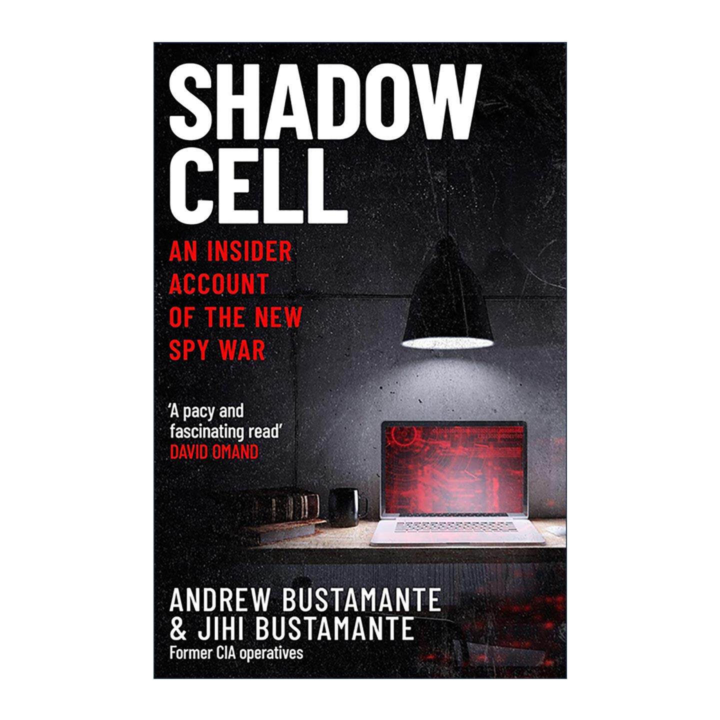 英文原版 Shadow Cell 暗影细胞 新间谍战的内幕揭秘 英文版 进口英语原版书籍