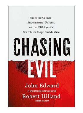 英文原版 Chasing Evil 追查邪恶 骇人罪行 超自然力量与一位FBI探员对希望与正义的追寻 精装 英文版 进口英语原版书籍