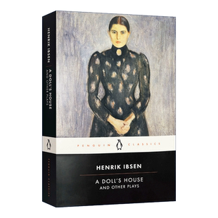玩偶之家和其他戏剧 易卜生戏剧世界经典 A Doll's House and Other Plays 英文原版文学读物 进口英语书籍