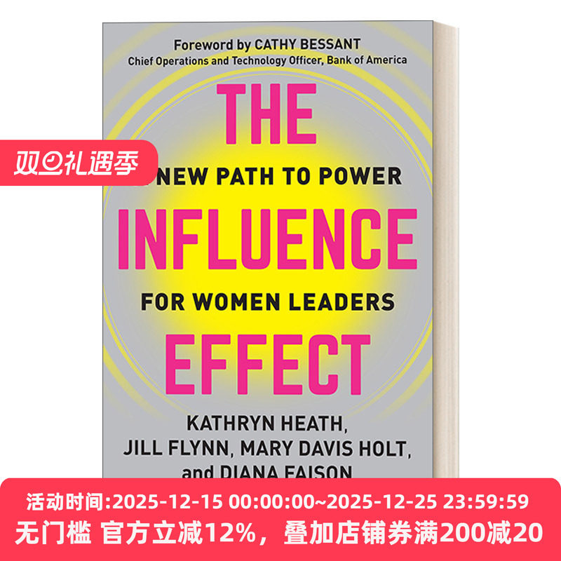The Influence Effect 影响力效应:女性领导者的新权力之路 Kathryn Heath 精装
