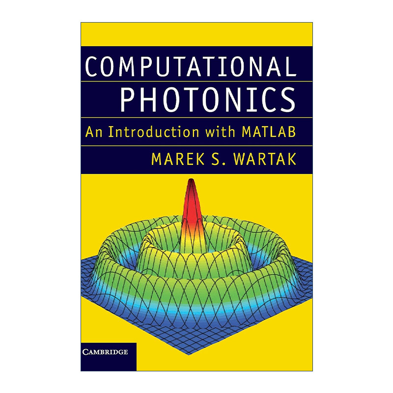 英文原版 Computational Photonics 计算光子学 MATLAB入门教程 Marek S. Wartak 精装 英文版 进口英语原版书籍