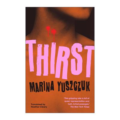 英文原版 Thirst 饥渴 阿根廷作家Marina Yuszczuk 拉美当代哥特文学 英文版 进口英语原版书籍