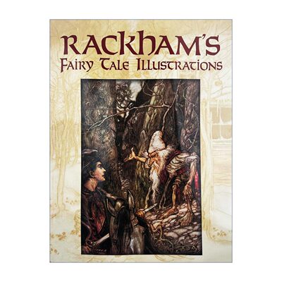 Rackham's Fairy Tale Illustrations  亚瑟·拉克姆童话全彩插画