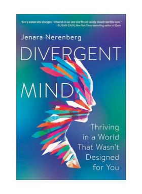 英文原版 Divergent Mind 发散思维 高敏感 多动症 自闭症 恐音症 阅读障碍 SPD等女性的真实故事 英文版 进口英语原版书籍