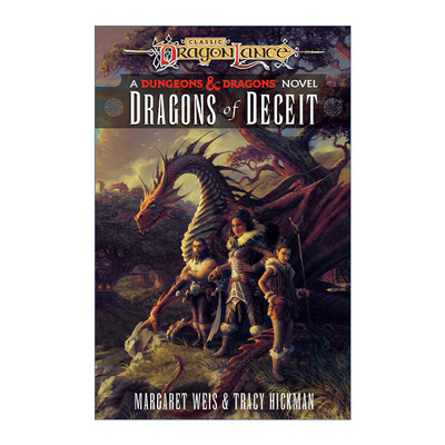 英文原版 Dragons of Deceit Dragonlance Destinies 01 龙枪命运三部曲卷一 欺瞒之巨龙 奇幻小说 Margaret Weis 进口英语书籍