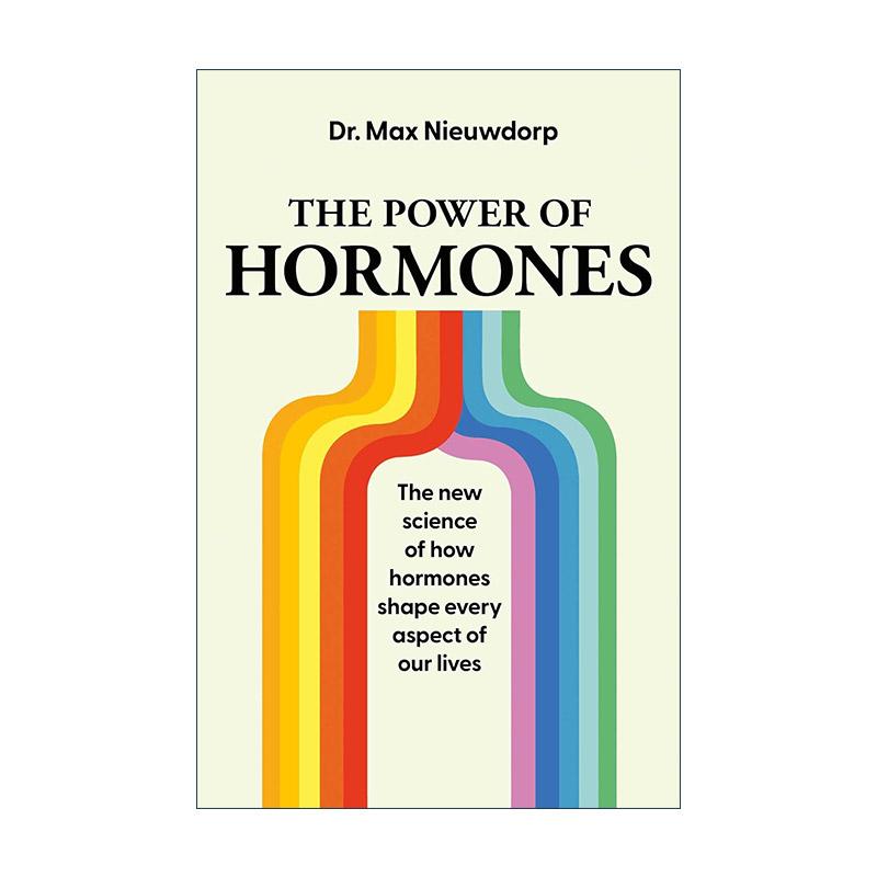 英文原版 Power Of Hormones 激素的力量 激素如何影响我们健康的方方面面的新科学 英文版 进口英语原版书籍