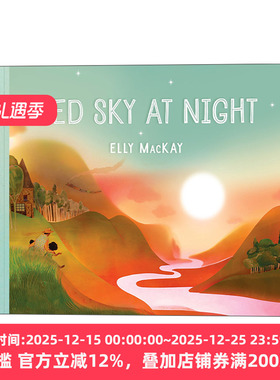 英文原版 Red Sky at Night 红色的晚霞 3~6儿童人与自然主题精装绘本故事书 晚霞 美的启蒙 Elly MacKay 英文版 进口英语书籍