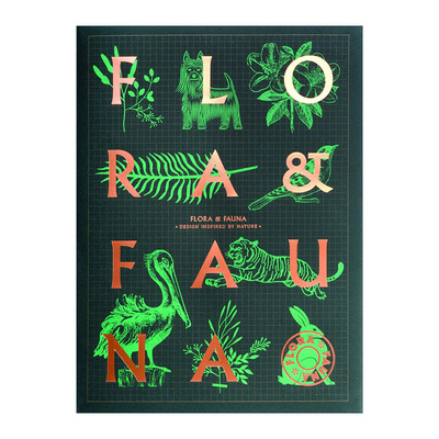 英文原版 Flora & Fauna 来自于自然界的设计灵感 品牌LOGO标志海报包装设计元素 英文版 进口英语原版书籍