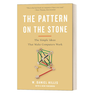 The Pattern on the Stone 通灵芯片 计算机运作的简单原理 丹尼尔·希利斯讲计算机