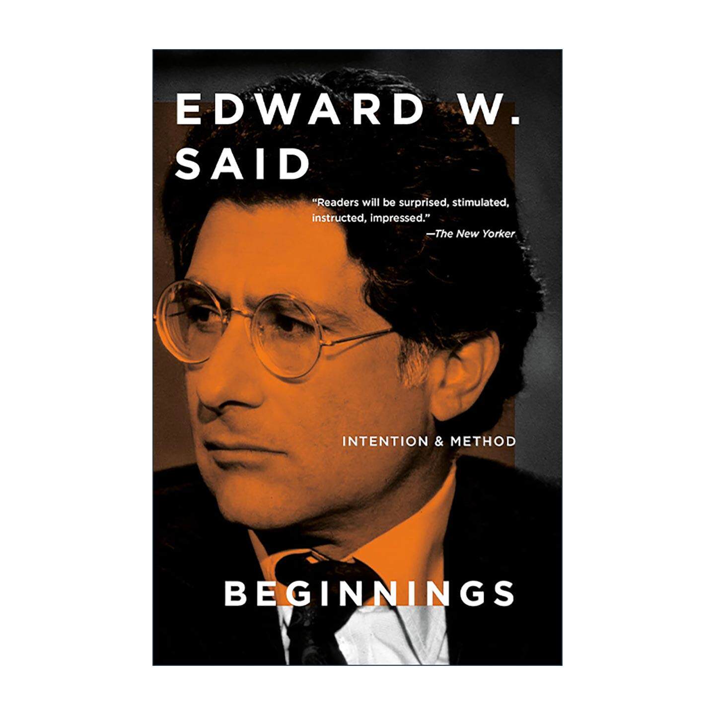 英文原版 Beginnings 开端 意图与方法 爱德华·W.萨义德 哲学 英文版 进口英语原版书籍