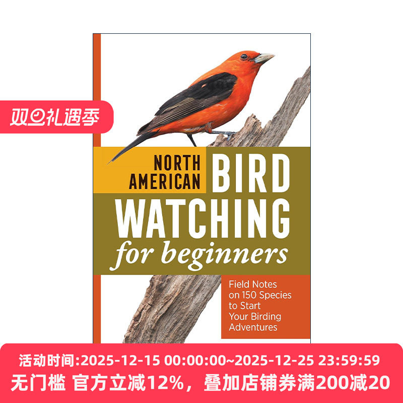 英文原版 North American Bird Watching for Beginners 北美鸟类观鸟初学者指南 150个物种实地记录 Sharon Stiteler 英文版