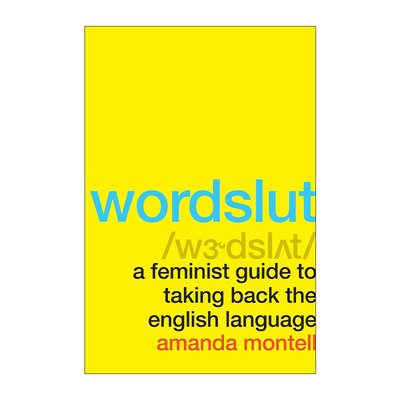 英文原版 Wordslut 语言恶女 女性如何夺回语言 英文版 进口英语原版书籍