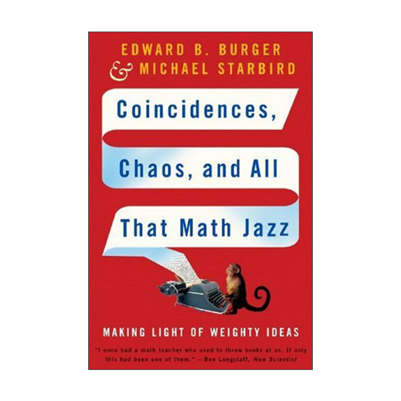 英文原版 Coincidences Chaos and All That Math Jazz 数学爵士乐 爱德华·伯格Edward B. Burger 英文版 进口英语原版书籍