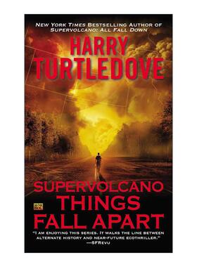英文原版 Supervolcano 03 Things Fall Apart 超级火山系列3 分崩离析 科幻小说 雨果奖得主Harry Turtledove 进口英语原版书籍