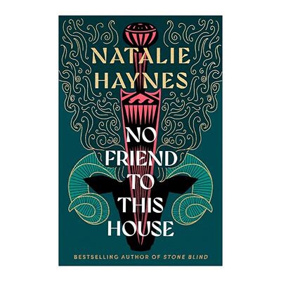 英文原版 No Friend to This House 无家之友 美狄亚 石盲作者 Natalie Haynes 英文版 进口英语原版书籍