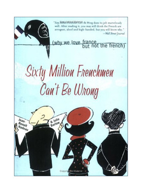 英文原版 Sixty Million Frenchmen Can't Be Wrong 六千万法国人不可能错 解读法国社会 人类学 让-伯努瓦?纳多 英文版