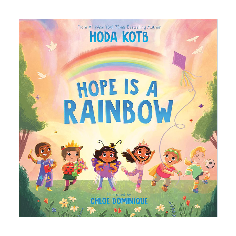 英文原版 Hope Is a Rainbow 希望是彩虹 儿童精装绘本 实现梦想 价值观培养 Hoda Kotb 英文版 进口英语原版书籍