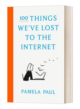 我们输给互联网的100件事 精装100 Things We've Lost to the Internet 英文原版计算机知识读物 进口英语书籍